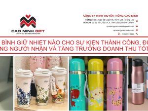 Top 4 quà tặng cốc bình giữ nhiệt bán chạy số lượng lớn tại Cao Minh gift