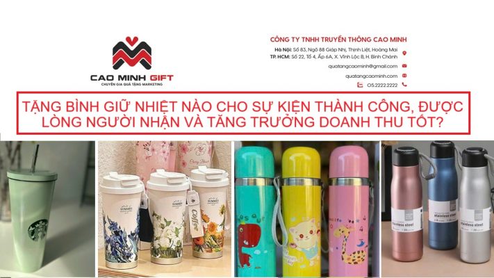 Top 4 quà tặng cốc bình giữ nhiệt bán chạy số lượng lớn tại Cao Minh gift