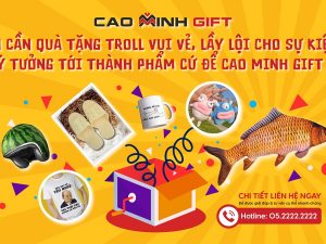 Quà tặng lầy lội: Xu hướng quà tặng troll hài hước cho sự kiện