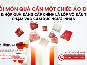 Mỗi món quà cần một chiếc áo đẹp, Cao Minh gift chuyên cung cấp túi & hộp quà đẳng cấp cho doanh nghiệp theo yêu cầu