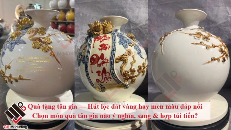Quà tặng tân gia ý nghĩa và SANG XỊN MỊN nên chọn hút lộc dát vàng hay men màu?