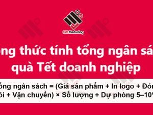 Cách lập ngân sách quà tặng Tết cho doanh nghiệp vừa và nhỏ (SME) từ A-Z