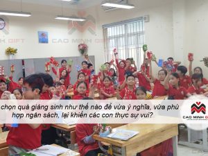 Quà giáng sinh cho học sinh cấp 1: khi món quà trở thành ký ức tuổi thơ