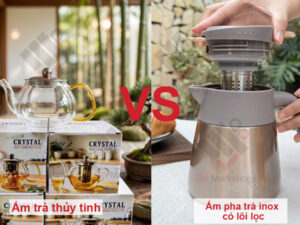 Review ấm trà thủy tinh và ấm pha trà inox có lõi lọc: Loại nào làm quà tặng tốt?